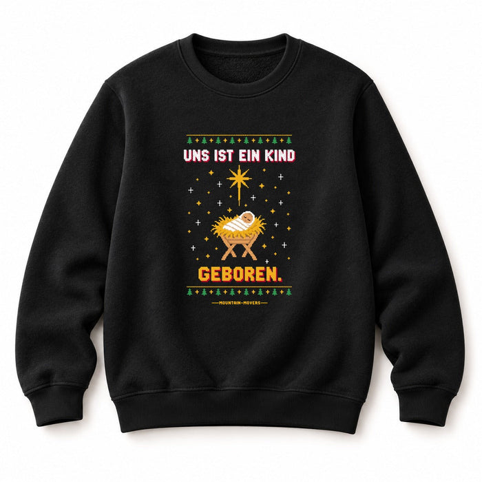Uns ist ein Kind geboren Krippe Christmas Sweatshirt