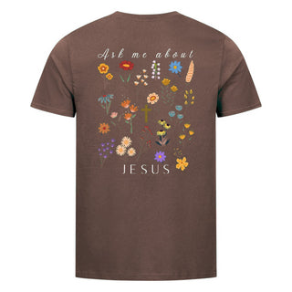 Ask me about Jesus Shirt Backprint Braun