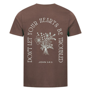 Don´t let your hearts be troubled T-Shirt BackPrint Braun
