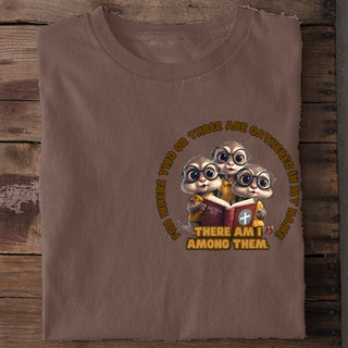 Erdmännchen versammlt in Jesu Namen T-Shirt Braun