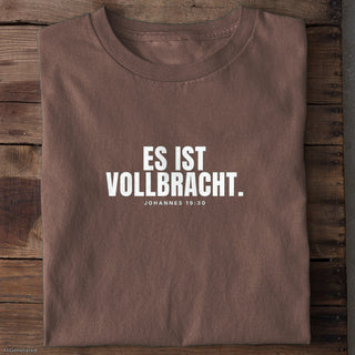 Es ist vollbracht Johannes 19:30 T-Shirt Braun