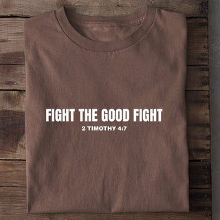 Fight the good fight Shirt Braun