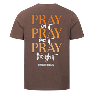 PRAY on it Shirt Backprint Braun