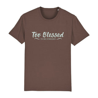 Too Blessed T-Shirt Braun