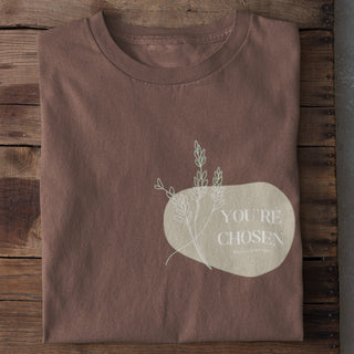 You are Chosen Shirt Braun