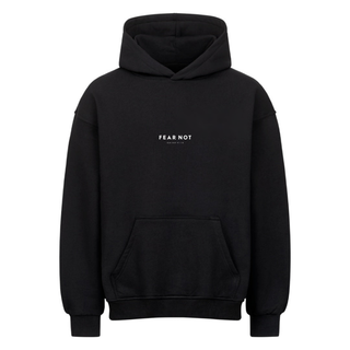 Oversize Hoodie Schwarz Vorderansicht mit FEAR NOT Frontprint und Jesaja 41:10