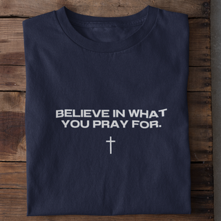Believe in what you pray for Shirt Detailansicht, Mountain Movers christliche Streetwear