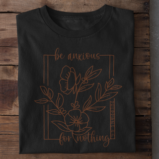 Be anxious for nothing Shirt Variante, Mountain Movers christliches Design