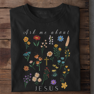 Ask me about Jesus - Little Flowers Shirt Variante, Mountain Movers christliches Design