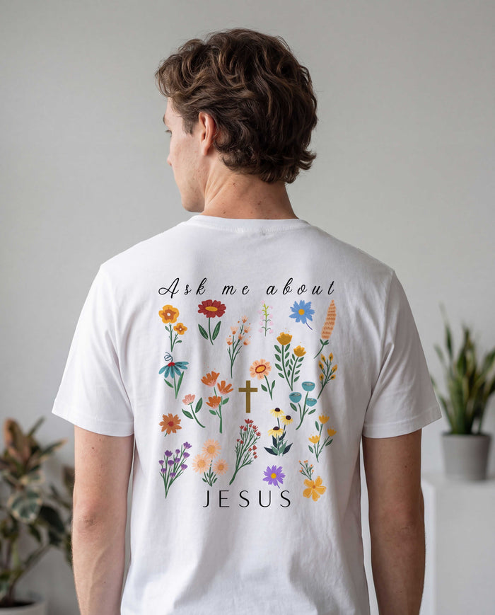 Ask me about Jesus Shirt Backprint
