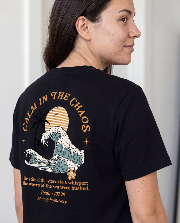 Calm in the Chaos Psalm Shirt
