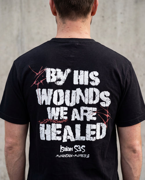 By his Wounds Shirt Backprint