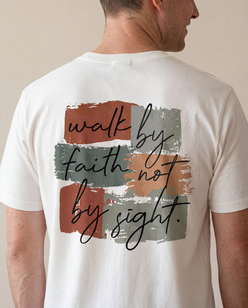Walk by Faith Shirt Backprint