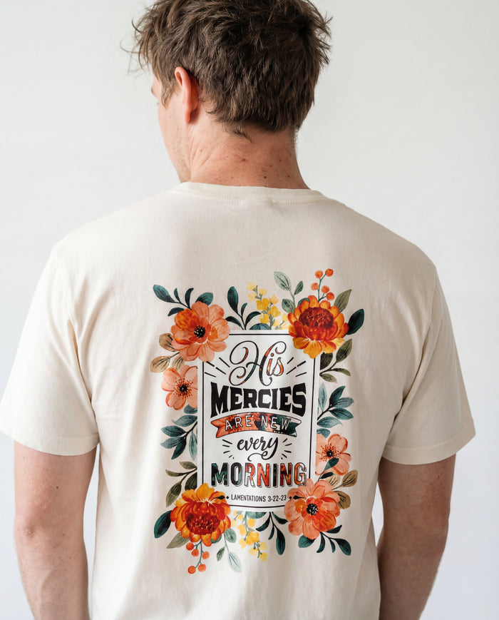His mercies are new shirt backprint