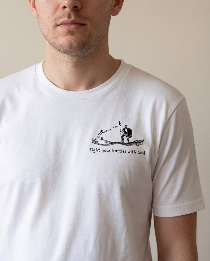 Fight your battles with God Shirt