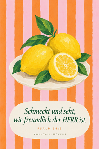 Christliches Küchenposter Zitronen, Schmeckt und seht wie freundlich der HERR ist, Psalm 34:9, A4