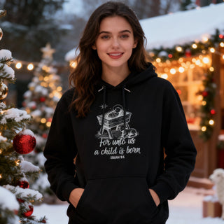 A Child is born Isaiah 9:6 Christmas Hoodie