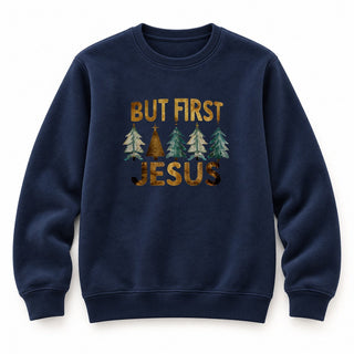 But first Jesus Christmas Sweatshirt Navy