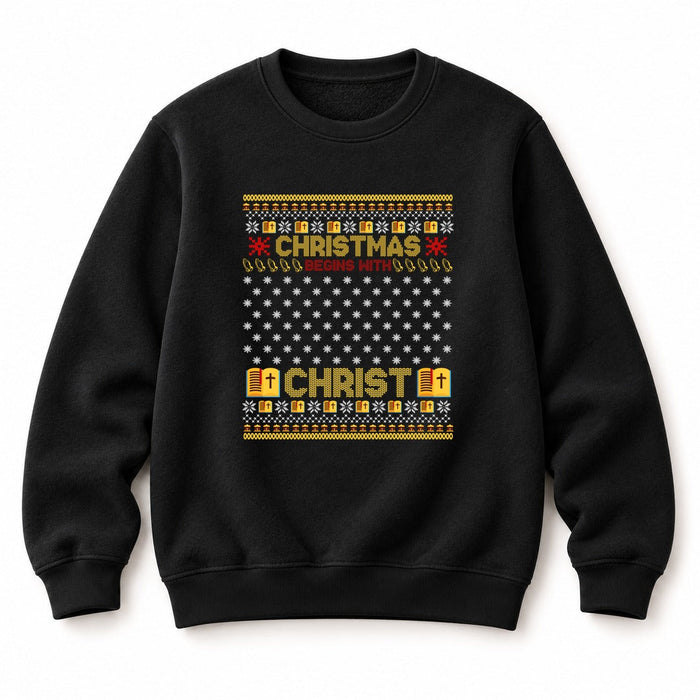 Christmas begins with Christ Sweatshirt