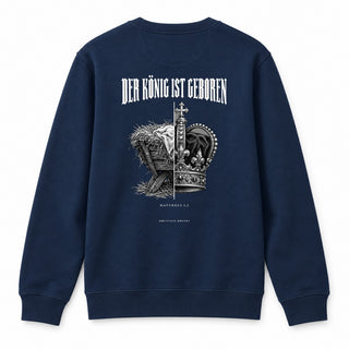 Der König ist geboren Christmas Sweatshirt Backprint Navy