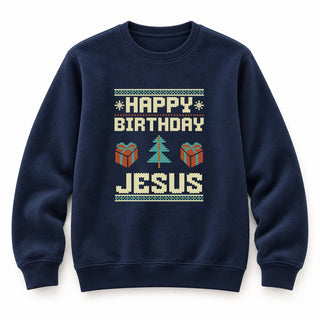 Happy Birthday Jesus Christmas Sweatshirt Navy