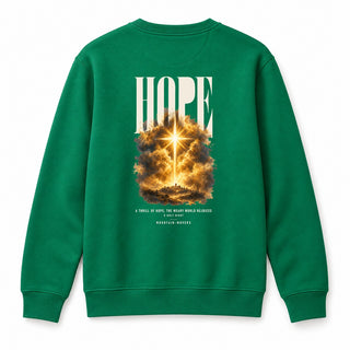 Hope Weary World Rejoices Christmas Sweatshirt Backprint Grün