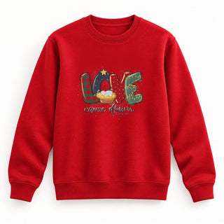 Love Came Down Christmas Sweatshirt Rot