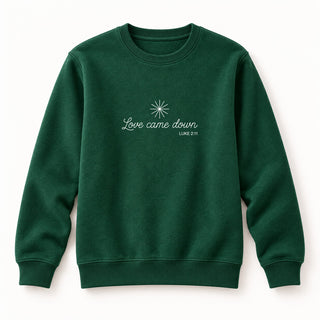 Love came down minimalistic Christmas Sweatshirt Grün