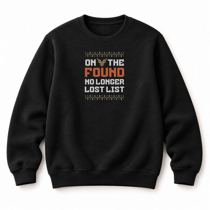 Found no longer lost Christmas Sweatshirt