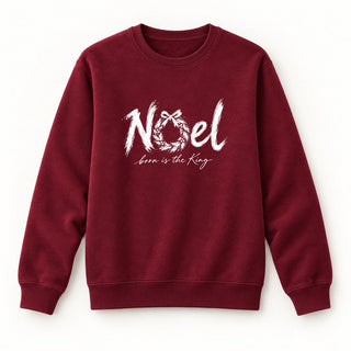 Noel Born Is the King Christmas Sweatshirt Burgunder