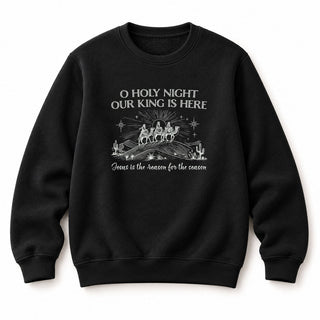 Our King is here Christmas Sweatshirt Schwarz