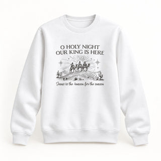 Our King is here Christmas Sweatshirt Weiß