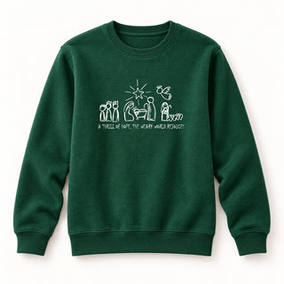 Thrill of Hope weary world rejoices Christmas Sweatshirt Grün
