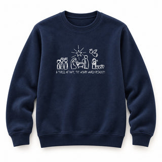 Thrill of Hope weary world rejoices Christmas Sweatshirt Navy