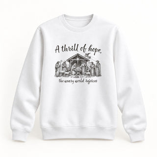 Thrill of Hope weary world rejoices Christmas Sweatshirt Weiß