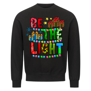 Be the Light Sweatshirt