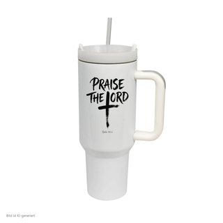 Praise the Lord Thermobecher in Pinselschrift mit Kreuz