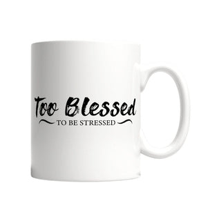 Too Blessed Tasse Produktansicht, Mountain Movers