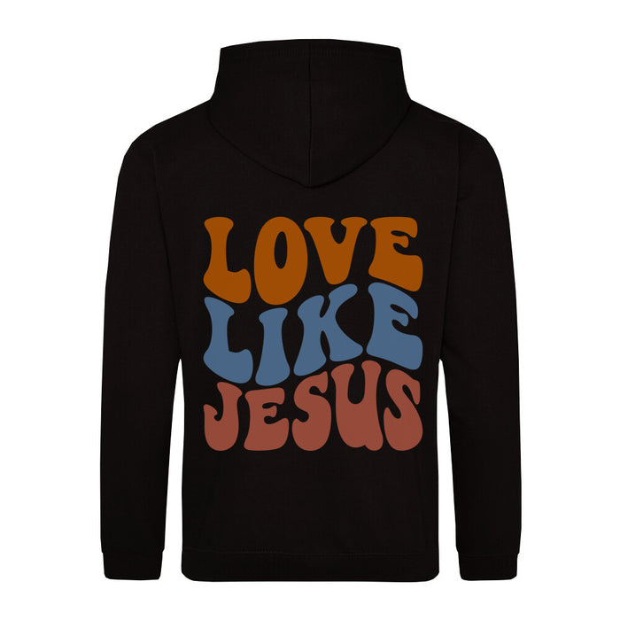 Love Like Jesus Hoodie Backprint