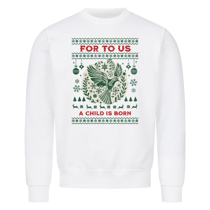 For to us Christmas Sweatshirt