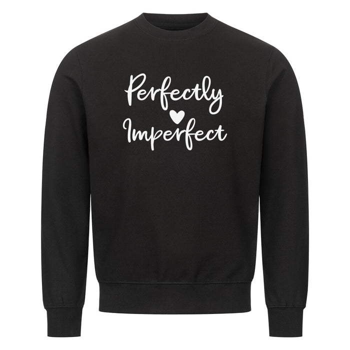 Perfectly Imperfect sweatshirt