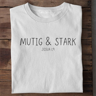 Mutig und Stark T-Shirt getragen, Mountain Movers christliche Mode